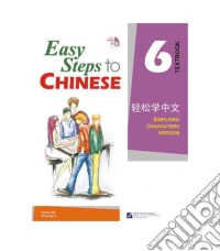 Easy Steps to Chinese 6 - Textbook (CD incluso) libro